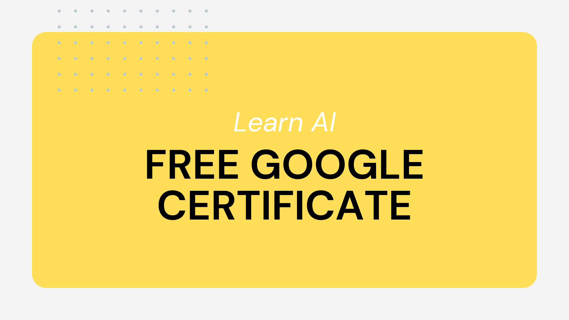 Free Google AI Certificates Now Available!